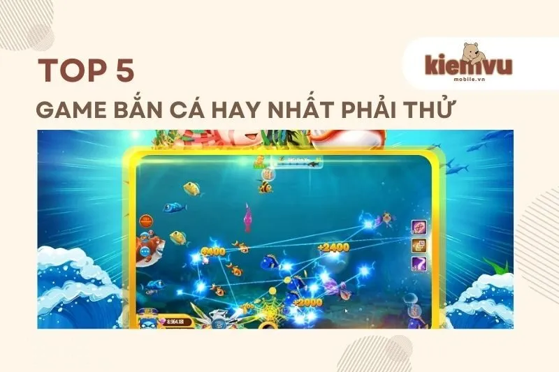 game bắn cá hay nhất phải thử