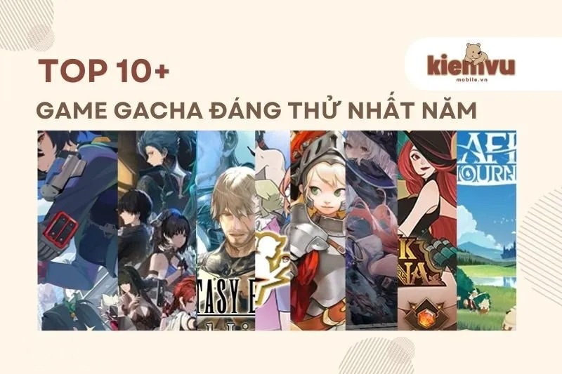 Game Gacha đáng thử nhất năm