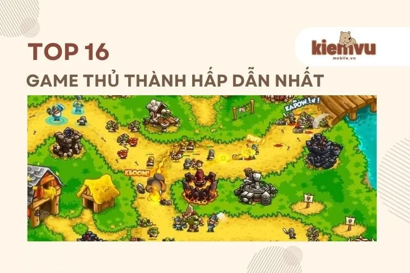 game thủ thành hấp dẫn nhất